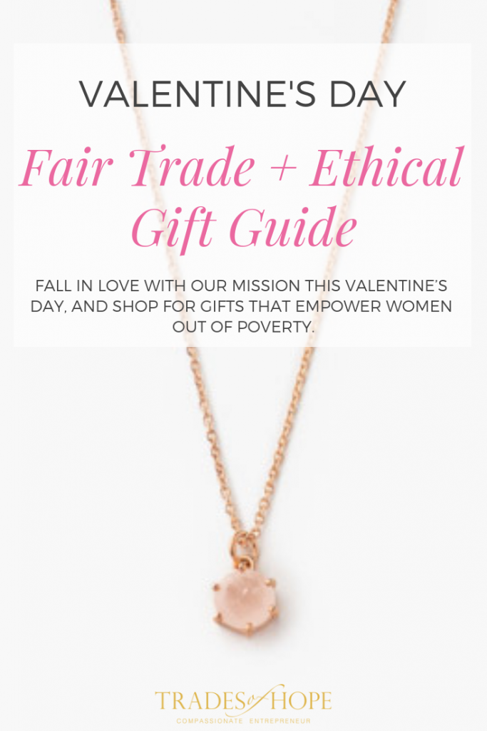 Looking for Fair Trade + Ethical gifts for your sweetheart this Valentine's Day? Check out this gift guide to make your shopping easier! #tradesofhope #valentinesday #valentinesdaygifts #jewelry #fairtrade #ethical