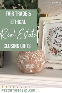 Check out these Fair Trade + Ethical real estate closing gifts. Every purchase empowers women out of poverty! Read the blog post to see my top picks and click through to shop the entire Trades of Hope collection and email me at tawnyandluke@kindredmovement.com for a FREE gift! #fairtrade #ethical #realestate #closinggifts #ecofriendly #empoweringwomen #endpoverty #directsales #handmade #handcrafted #tradesofhope