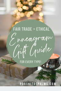 Enneagram Fair Trade Gift Guide | Read all about the Enneagram Gift ideas! Click for details on how to purchase these gorgeous Fair Trade & Ethical Gifts for yourself! #fairtrade #ethical #giftguide #tradesofhope #directsales #enneagram